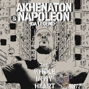 Napoleon Da Legend - The Whole In My Heart, Pt. 2 (2021) [FLAC] [Prod. By Akhenaton]