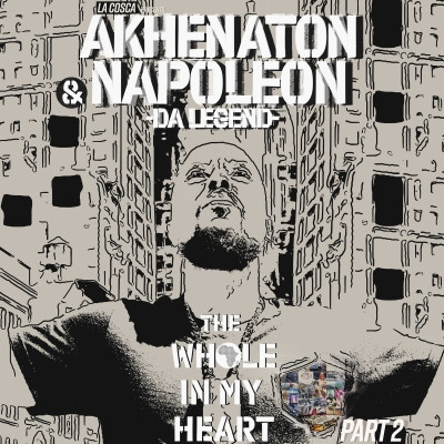 Napoleon Da Legend - The Whole In My Heart, Pt. 2 (2021) [FLAC] [24-44.1] [Prod. By Akhenaton]