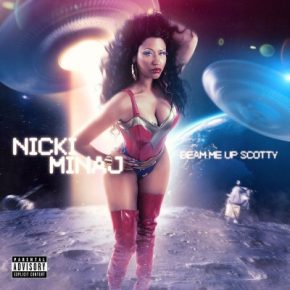 Nicki Minaj - Beam Me Up Scotty (2021) [320 kbps]