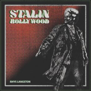 Rhys Langston - Stalin Bollywood (2021) [FLAC + 320 kbps]