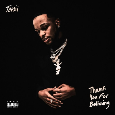 Toosii 2021 Thank You For Believing FLAC