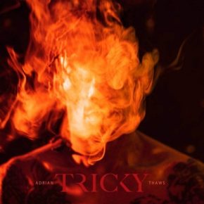 Tricky - Adrian Thaws (Deluxe Edition) (2014) [FLAC]