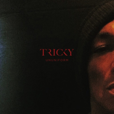 Tricky - Ununiform (2017) [FLAC]