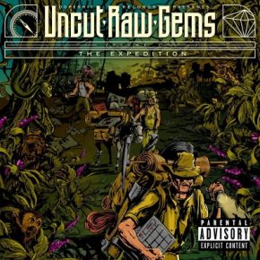 VA 2021 Uncut Raw Gems Vol. 1 The Expedition FLAC