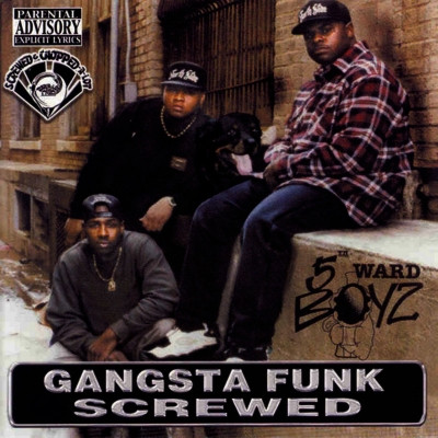 5th Ward Boyz 2013 Gangsta Funk Screwed FLAC