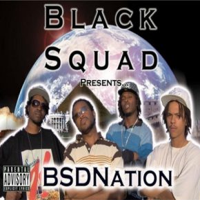 Black Squad - BSD Nation (2006) [FLAC]