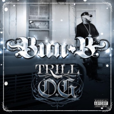 Bun B - Trill O.G. (Deluxe Edition) (2010) [FLAC]