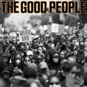 The Good People - The Greater Good (2021) [FLAC + 320 kbps]