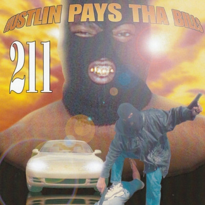 211 1996 Hustlin Pays Tha Bills 2021 Reissue FLAC New Orleans Louisiana LA