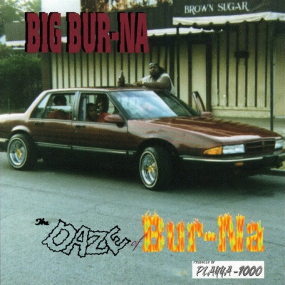 Big Bur Na 1995 The Daze Of Bur Na 2021 Reissue FLAC