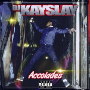 DJ Kay Slay - Accolades (2021) [320 kbps]