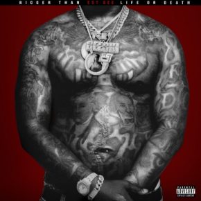 EST Gee 2021 Bigger Than Life Or Death FLAC 24 48