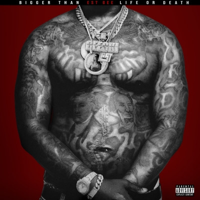 EST Gee 2021 Bigger Than Life Or Death FLAC 24 48