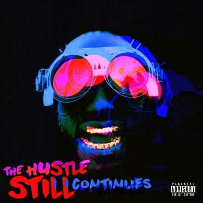 Juicy J - The Hustle Still Continues (Deluxe) (2021) [FLAC + 320 kbps]