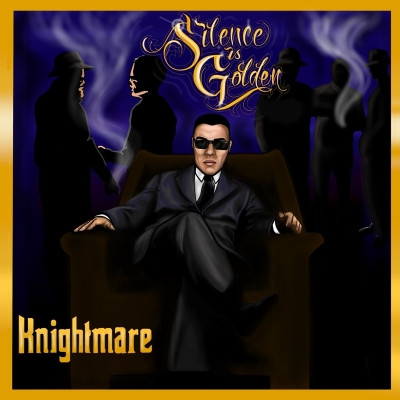 Knightmare - Silence Is Golden (2021) [FLAC + 320 kbps]