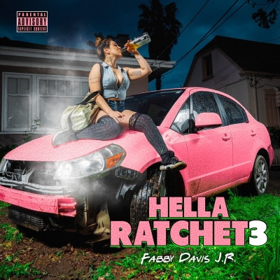 Mistah F.A.B. 2021 Hella Ratchet 3 FLAC