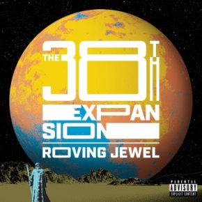 Roving Jewel - The 38th Expansion (2020) [FLAC + 320 kbps]