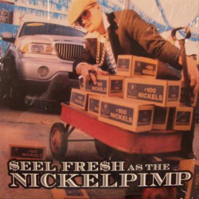 Seel Fresh - Nickel Pimp (VLS) (2002) [FLAC] [24-96]