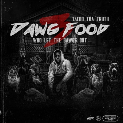 Taebo Tha Truth 2021 Dawg Food 3 FLAC