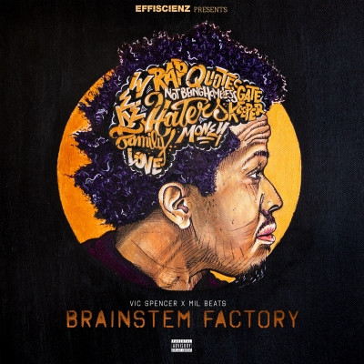 Vic Spencer x x MIL BEATS 2021 Brainstem Factory FLAC