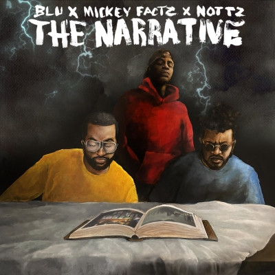 Blu Mickey Factz Nottz 2021 The Narrative FLAC