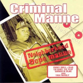 Criminal Manne - Neighborhood Dope Manne (2003) [FLAC]