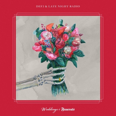 Def3 Late Night Radio 2021 Weddings Funerals CD FLAC