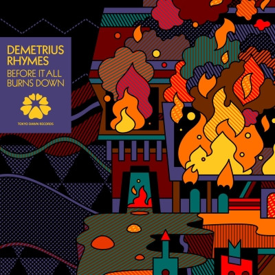 Demetrius Rhymes 2021 Before It All Burns Down FLAC