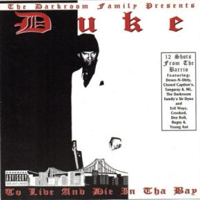 Duke - To Live And Die In Tha Bay (1997) [FLAC]