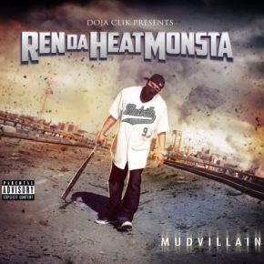 Ren Da Heatmonsta 2021 Mudvillain FLAC