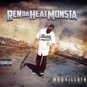 Ren Da Heatmonsta - Mudvillain (2021) [FLAC + 320 kbps]