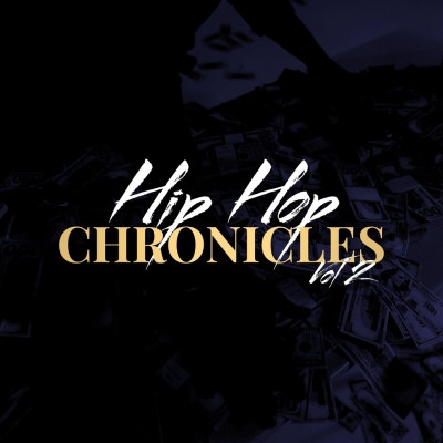 VA - Hip Hop Chronicles, Vol. 2 (2021) [320 kbps] [Amada]