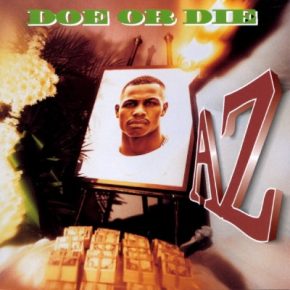AZ - Doe or Die (1995) [Vinyl] [FLAC] [24-96] [16-44.1]