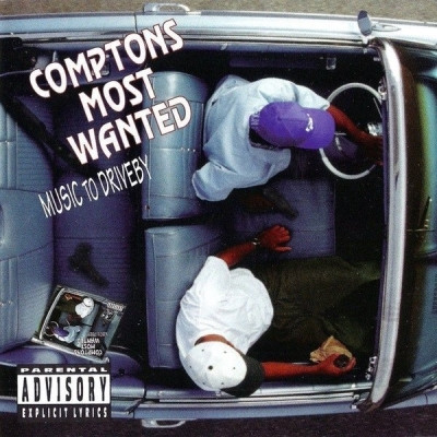 Compton's Most Wanted - Music To Driveby (1992) [Vinyl] [FLAC] [24-96] [16-44]