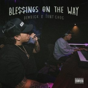 Demrick Tony Choc 2021 Blessings On The Way FLAC 24 48