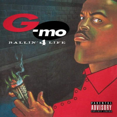 G-Mo - Ballin' 4 Life (2021 Remastered) [FLAC]