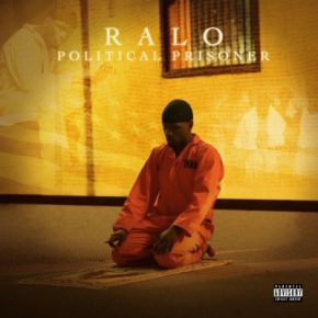 Ralo 2021 Political Prisoner FLAC