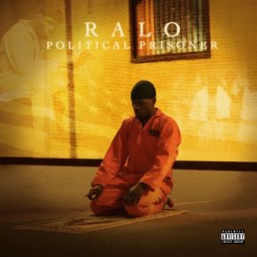 Ralo - Political Prisoner (2021) [FLAC + 320 kbps]