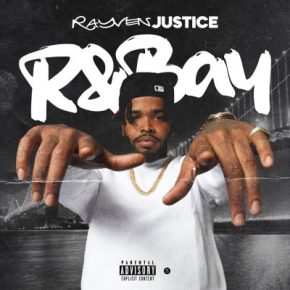 Rayven Justice - R&Bay Volume 1 (2021) [FLAC + 320 kbps]