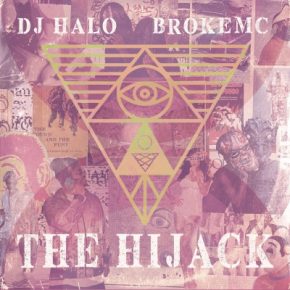 Broke MC DJ Halo 2021 The Hijack FLAC 24 48