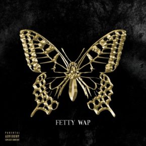 Fetty Wap - The Butterfly Effect (2021) [FLAC + 320 kbps]