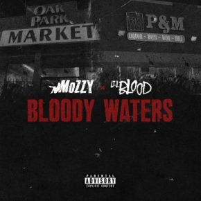 Lil Blood - Bloody Waters (feat. Mozzy) (2021) [320 kbps]