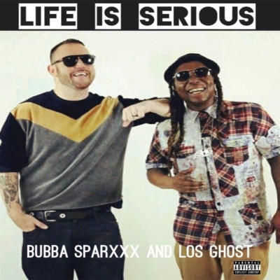 Los Ghost & Bubba Sparxxx - Life Is Serious (2021) [320 kbps]