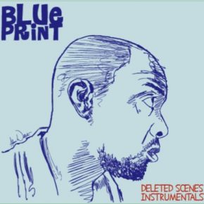 Blueprint - Deleted Scenes Instrumentals (2012) [FLAC]