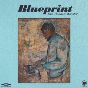 Blueprint - Two-Headed Monster (2018) [FLAC]