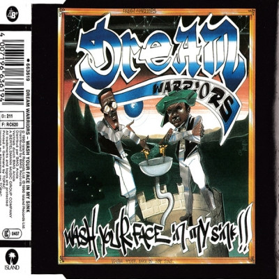 Dream Warriors 1990 Wash Your Face in My Sink CDM FLAC