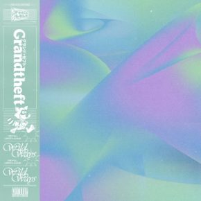 Grandtheft 2021 Wild Ways FLAC 24 44.1