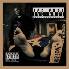Ice Cube - Death Certificate (30th Anniversary, 2021) [FLAC + 320 kbps]