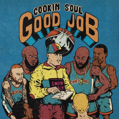 Cookin Soul - Good Job (2021) [FLAC + 320 kbps]