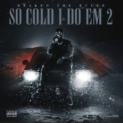 Drakeo The Ruler 2021 So Cold I Do Em 2 FLAC